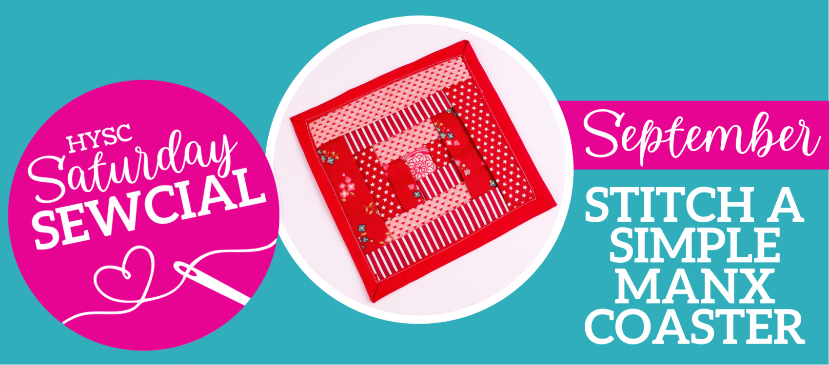 Saturday Sewcial Live - September 2026 - Mini Manx Coaster